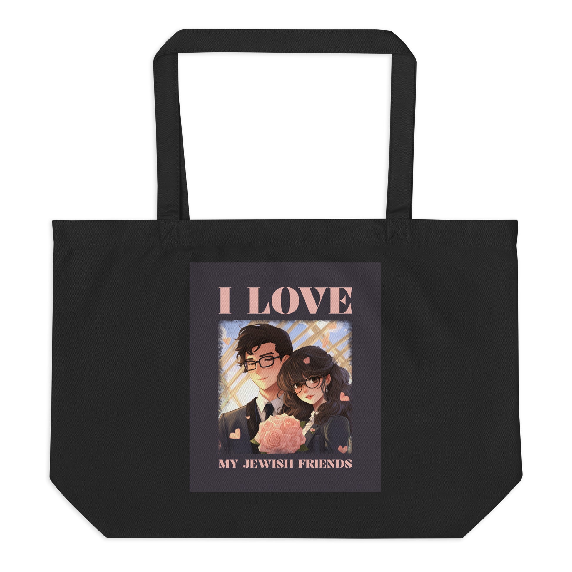 I Love My Jewish Friends | Pink Edition | Large Organic Tote Bag