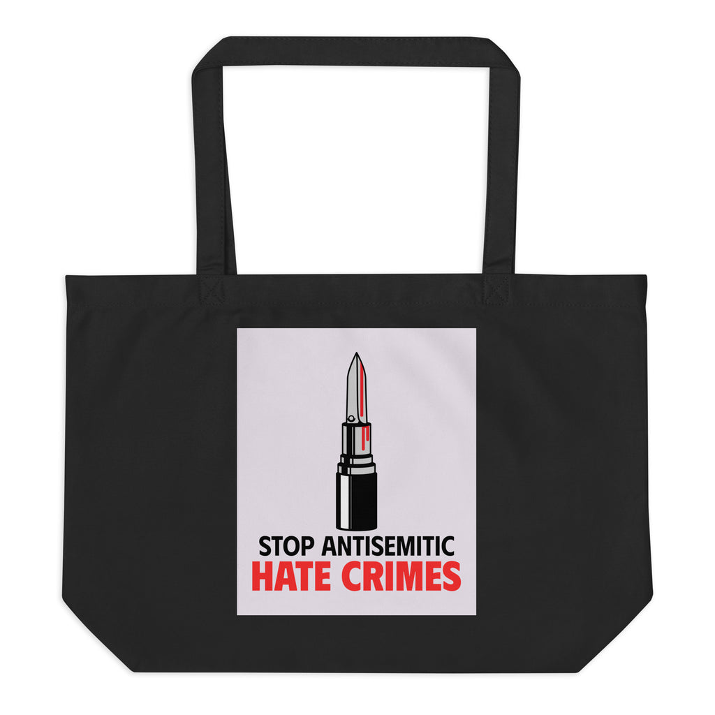 Antisemitic Hate Crimes | Large Organic Tote Bag