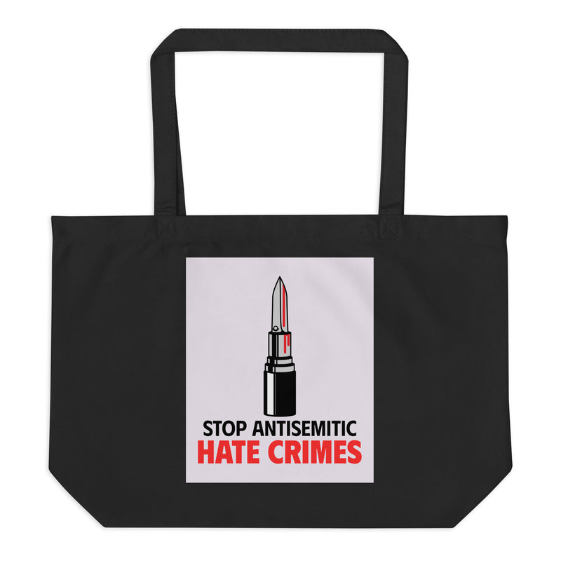 Antisemitic Hate Crimes | Large Organic Tote Bag