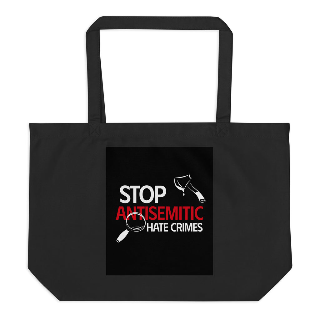 Antisemitic Hate Crimes | Large Organic Tote Bag