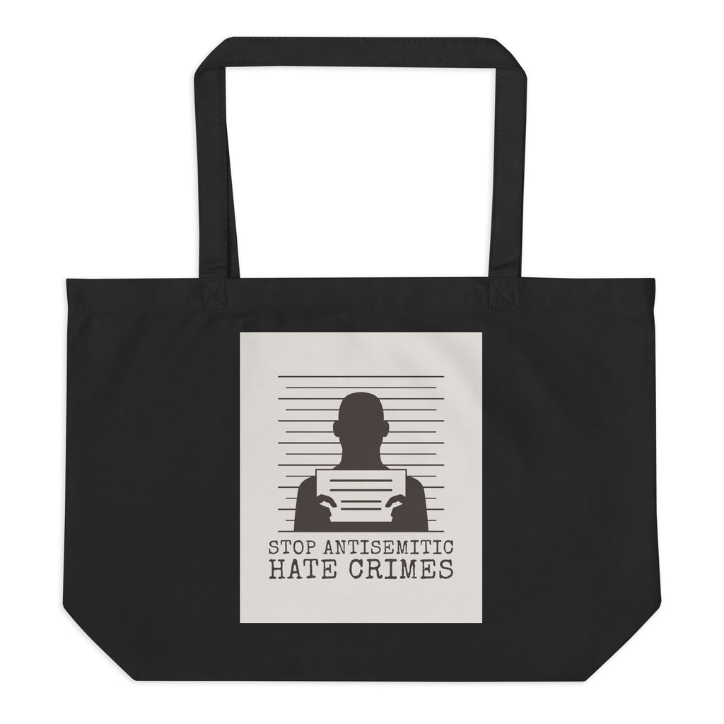 Antisemitic Hate Crimes | Large Organic Tote Bag