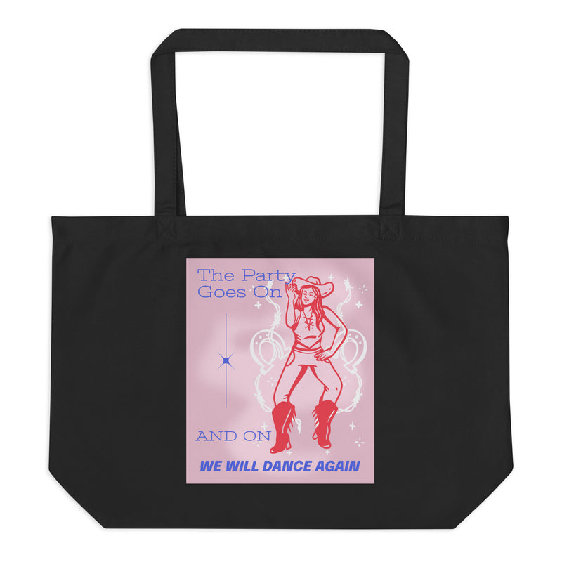 We will Dance Again Party | Large Organic Tote Bag