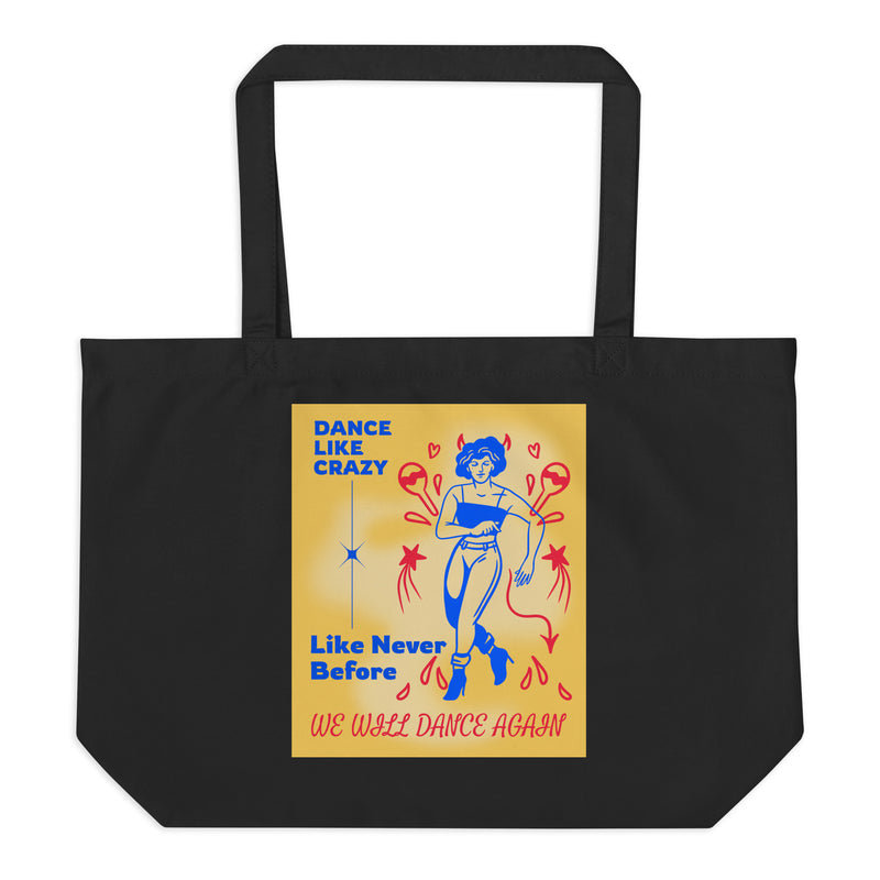 We will Dance Again Party | Large Organic Tote Bag