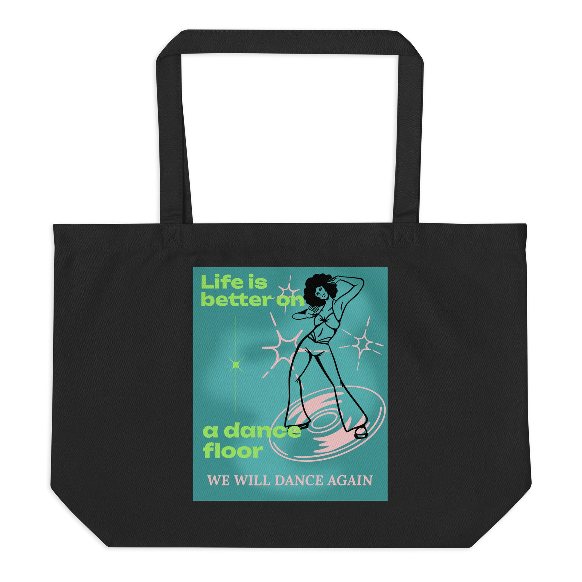 We will Dance Again Party | Large Organic Tote Bag