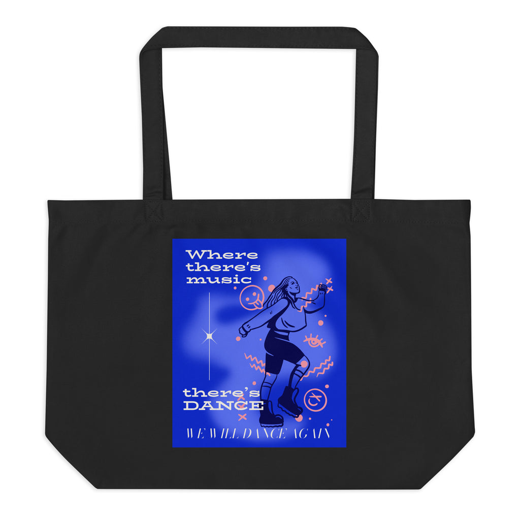 We will Dance Again Party | Large Organic Tote Bag