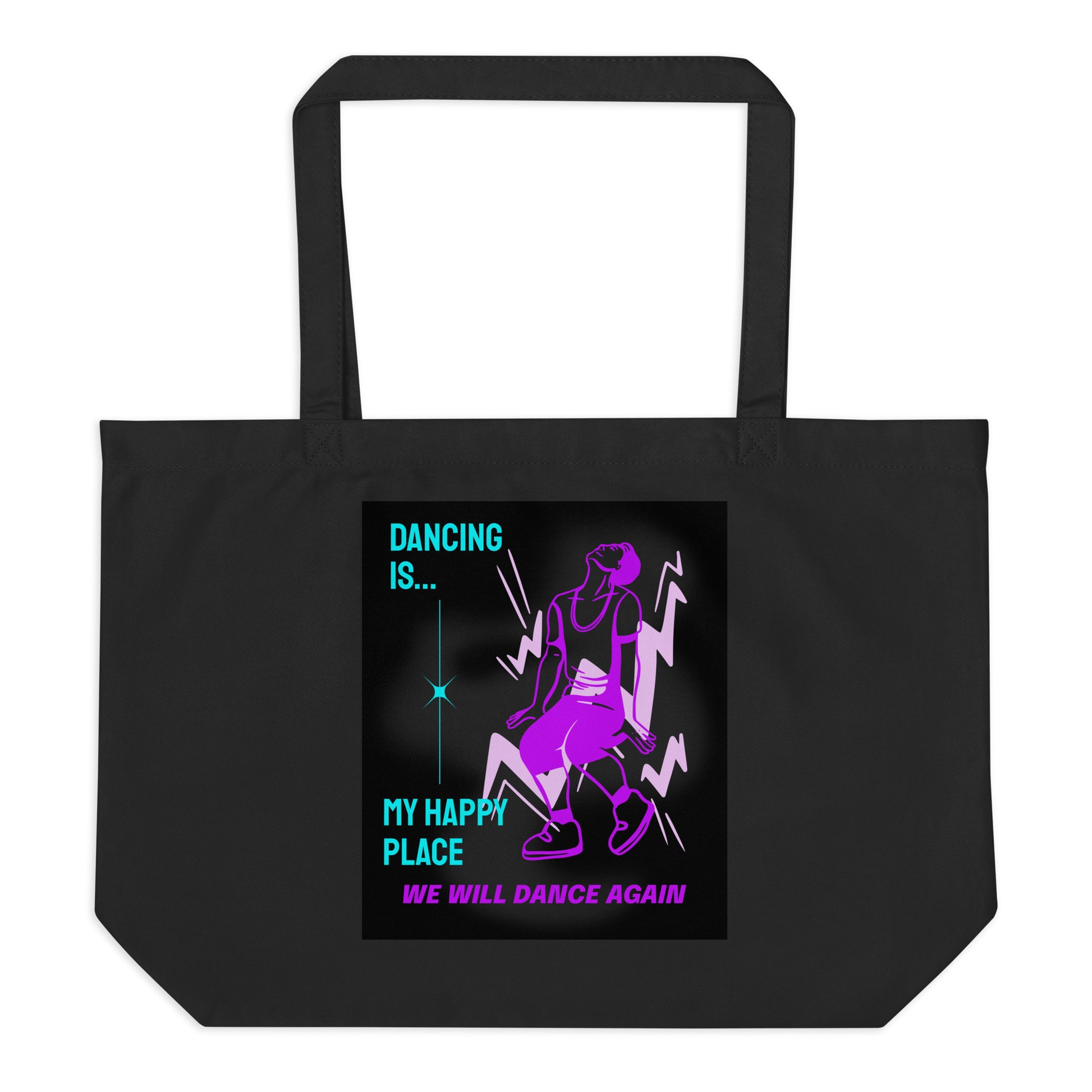 We will Dance Again Party | Large Organic Tote Bag