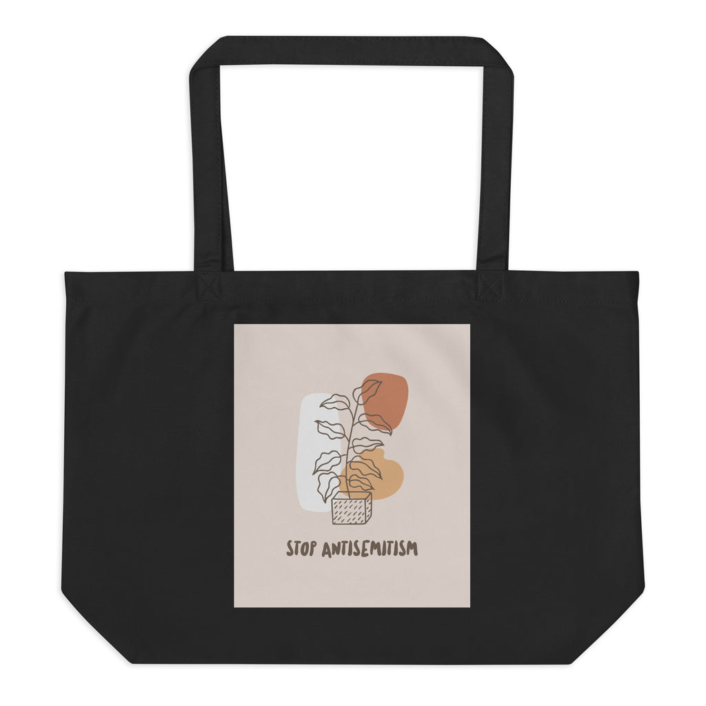 Stop Antisemitism | Plants & Flowers Edition | Large Organic Tote Bag