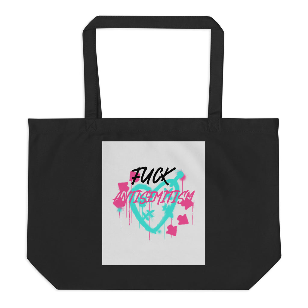 Fuck Antisemitism Graffiti | Large Organic Tote Bag