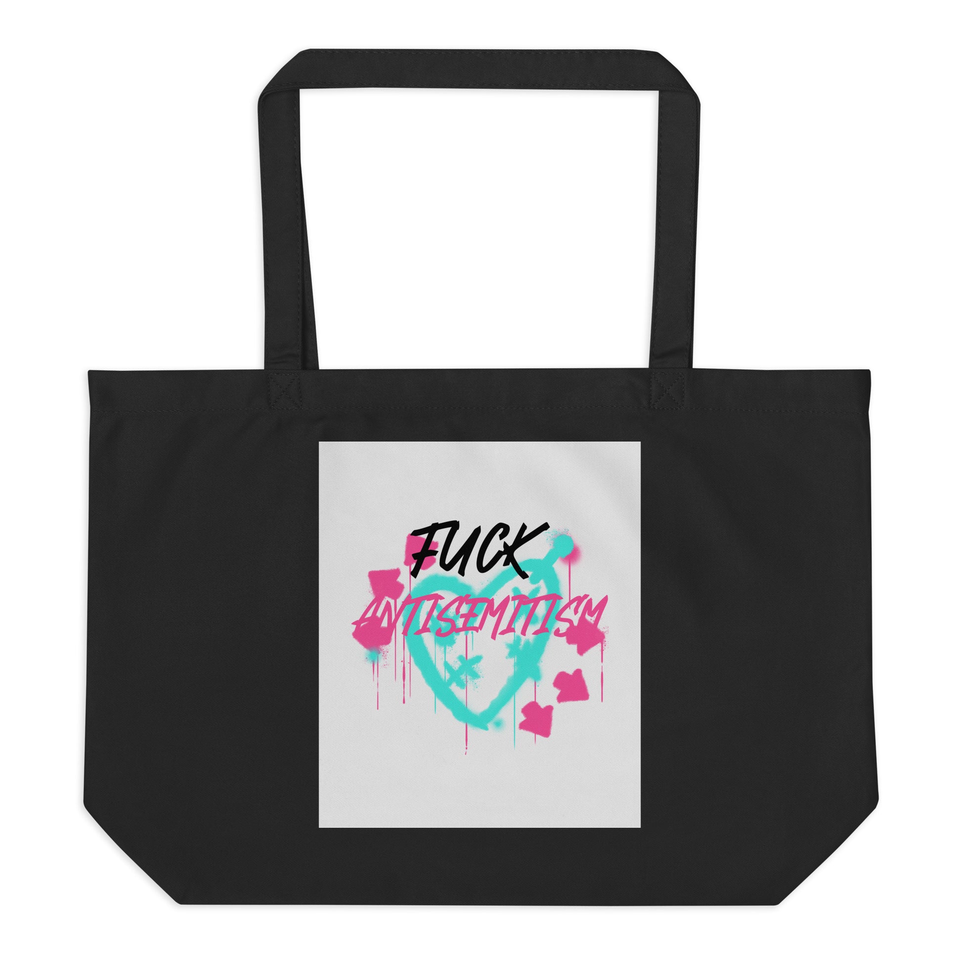 Fuck Antisemitism Graffiti | Large Organic Tote Bag