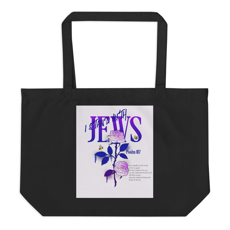 I Stand With Jews | Flower Christian Bible Verse | Large Organic Tote Bag