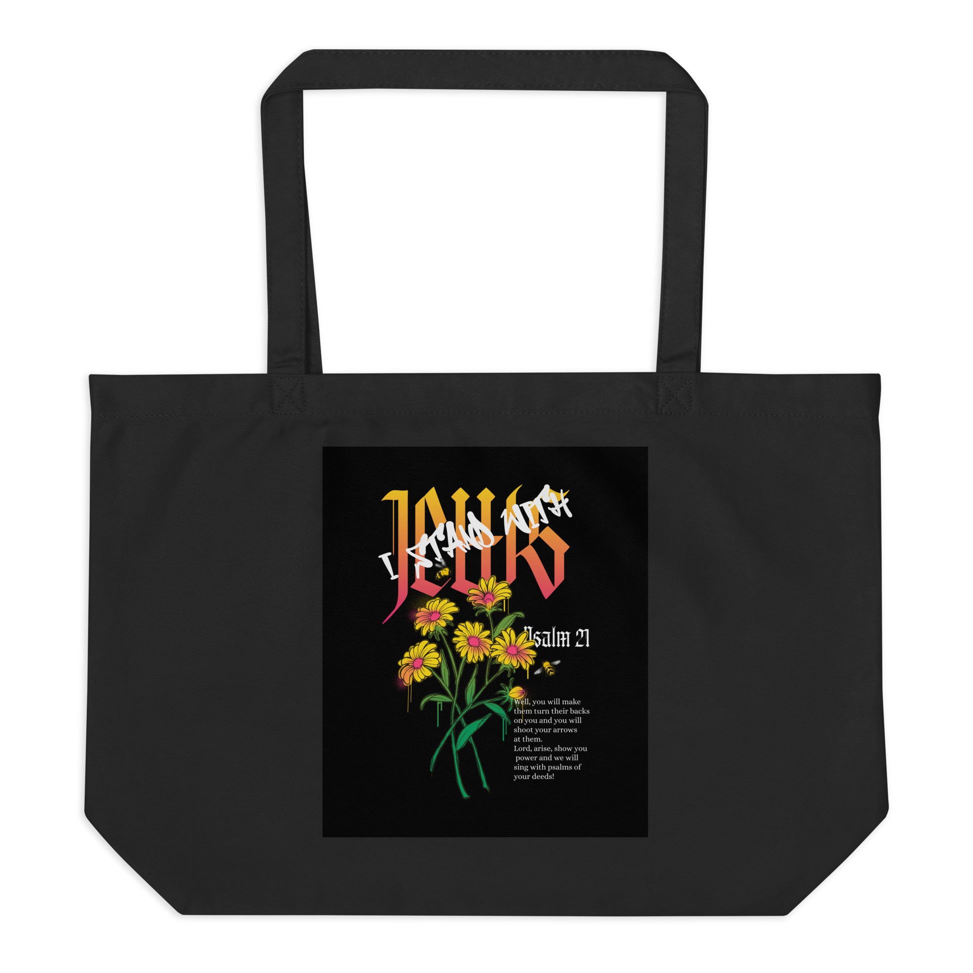 I Stand With Jews | Flower Christian Bible Verse | Large Organic Tote Bag