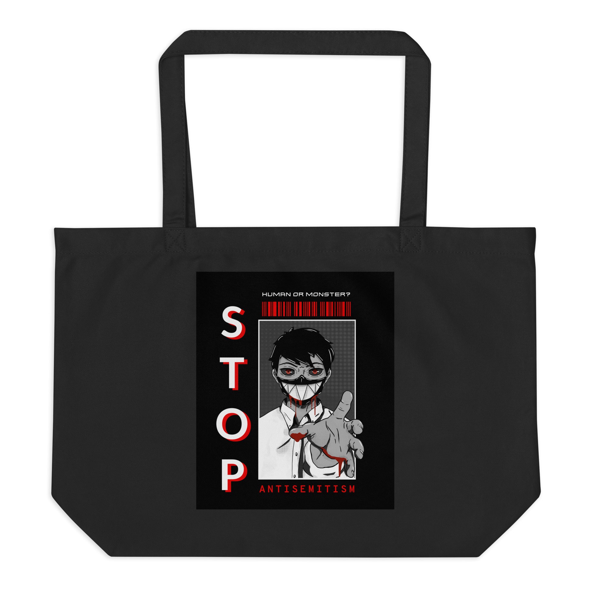 Human Or Monster | Antisemitism | Large Organic Tote Bag