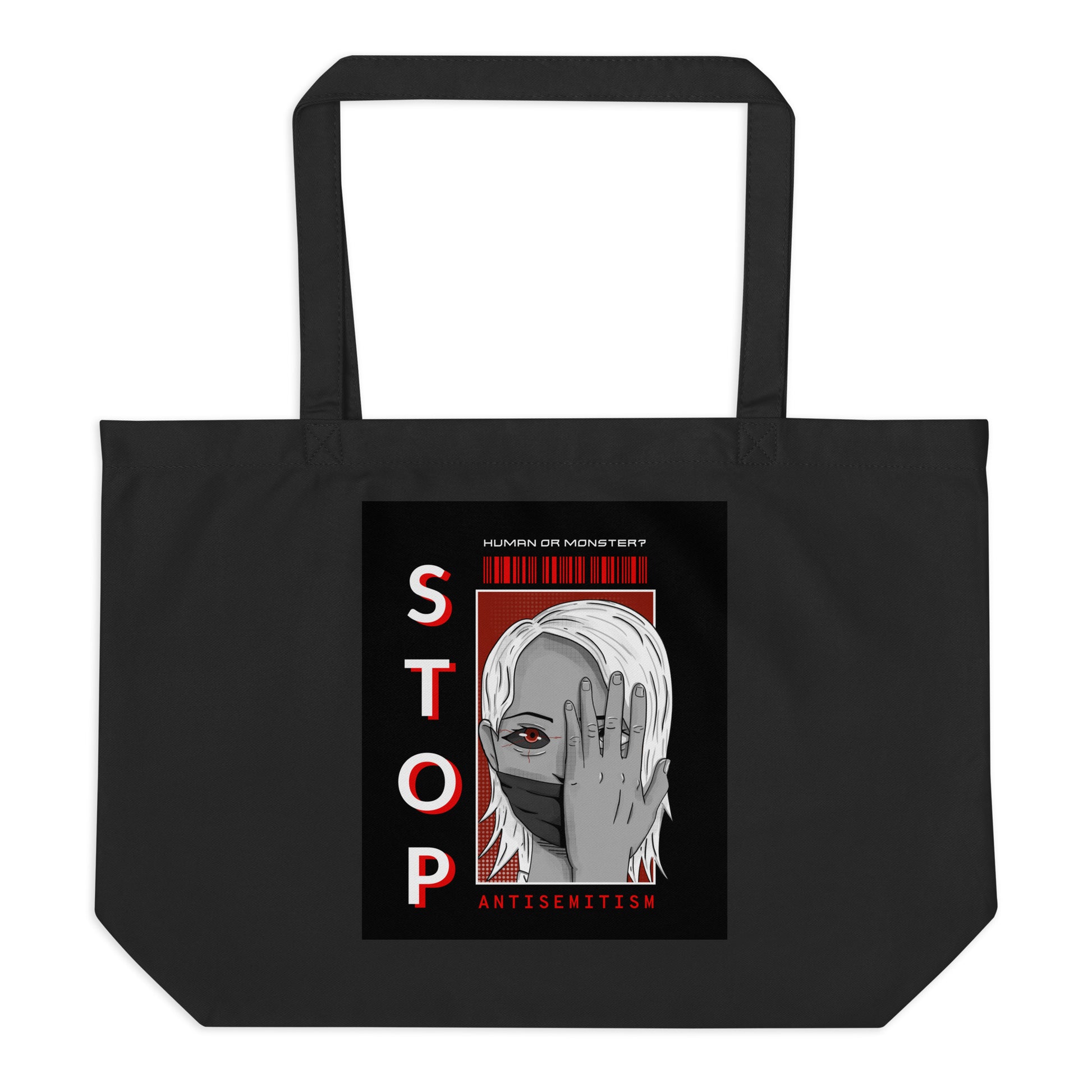 Human Or Monster | Antisemitism | Large Organic Tote Bag