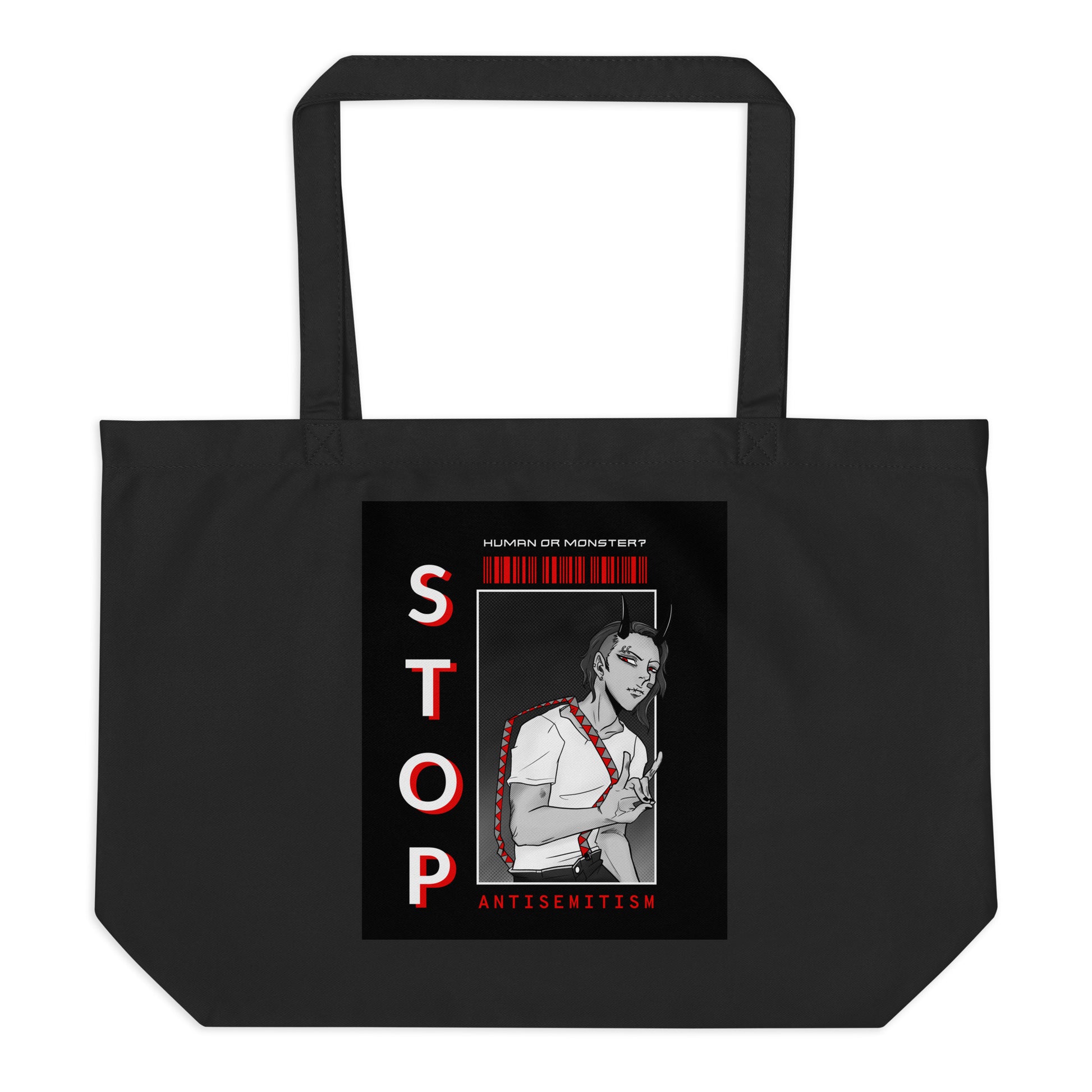 Human Or Monster | Antisemitism | Large Organic Tote Bag