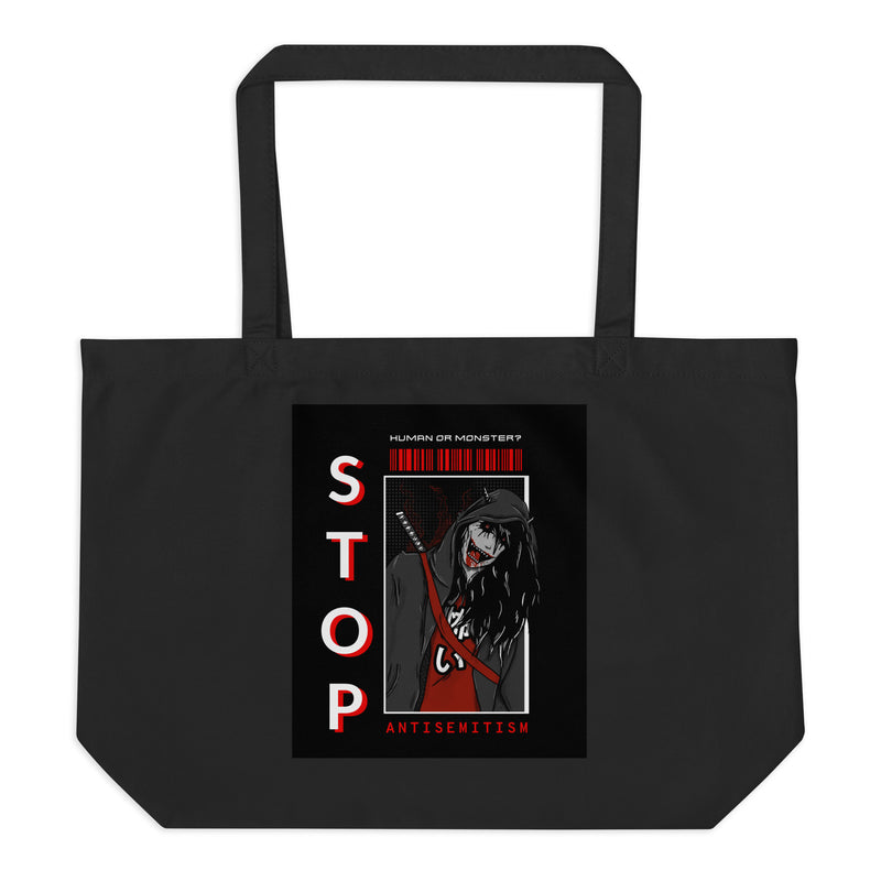 Human Or Monster | Antisemitism | Large Organic Tote Bag