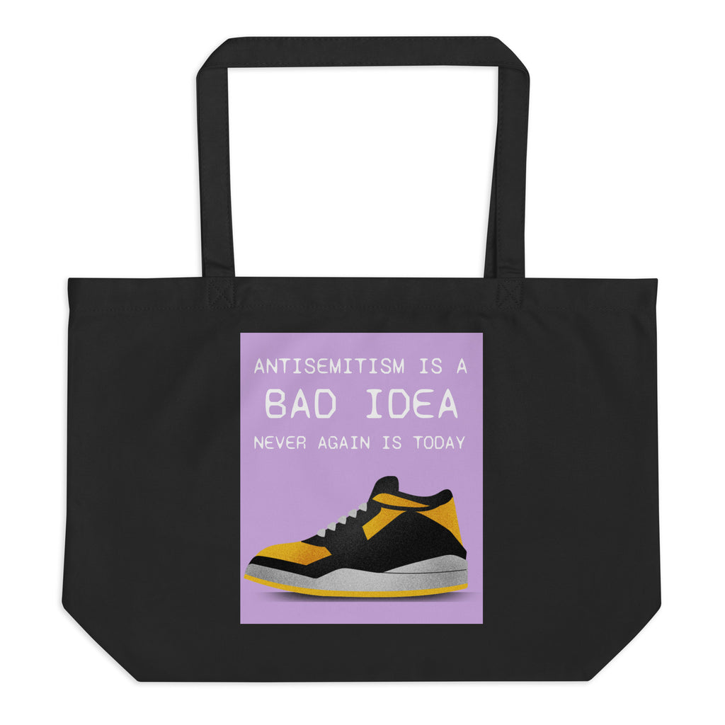 Bad Idea | Antisemitism | Large Organic Tote Bag Jouparty