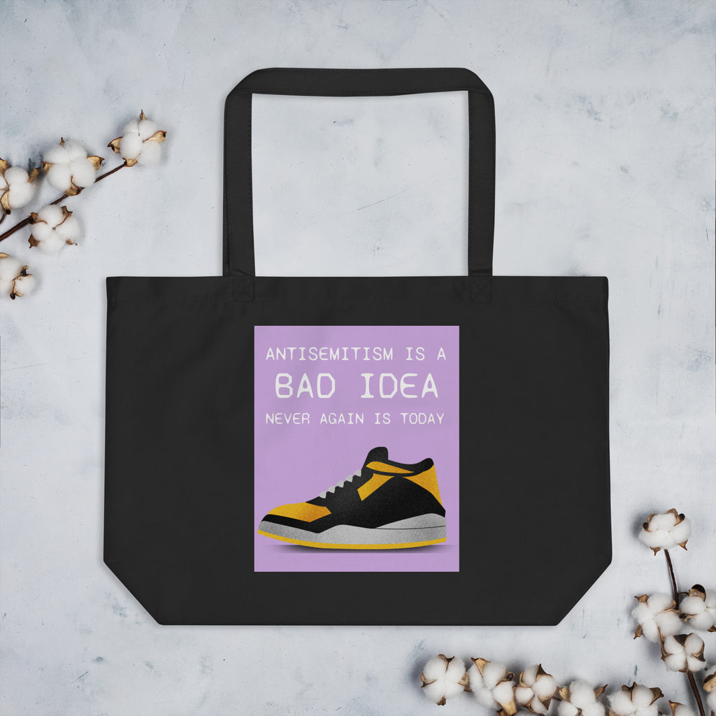 Bad Idea | Antisemitism | Large Organic Tote Bag Jouparty