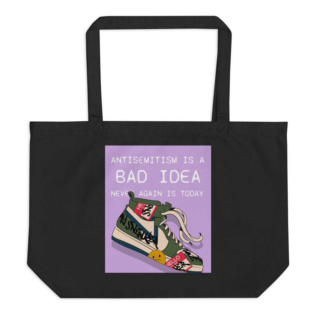Bad Idea | Antisemitism | Large Organic Tote Bag Jouparty