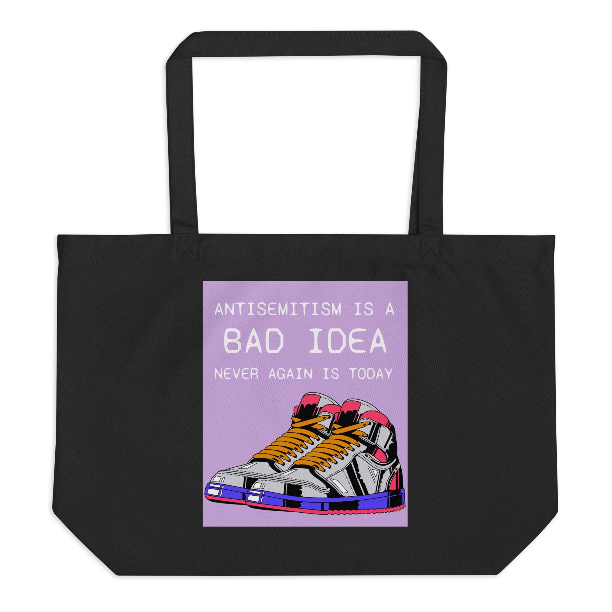 Bad Idea | Antisemitism | Large Organic Tote Bag