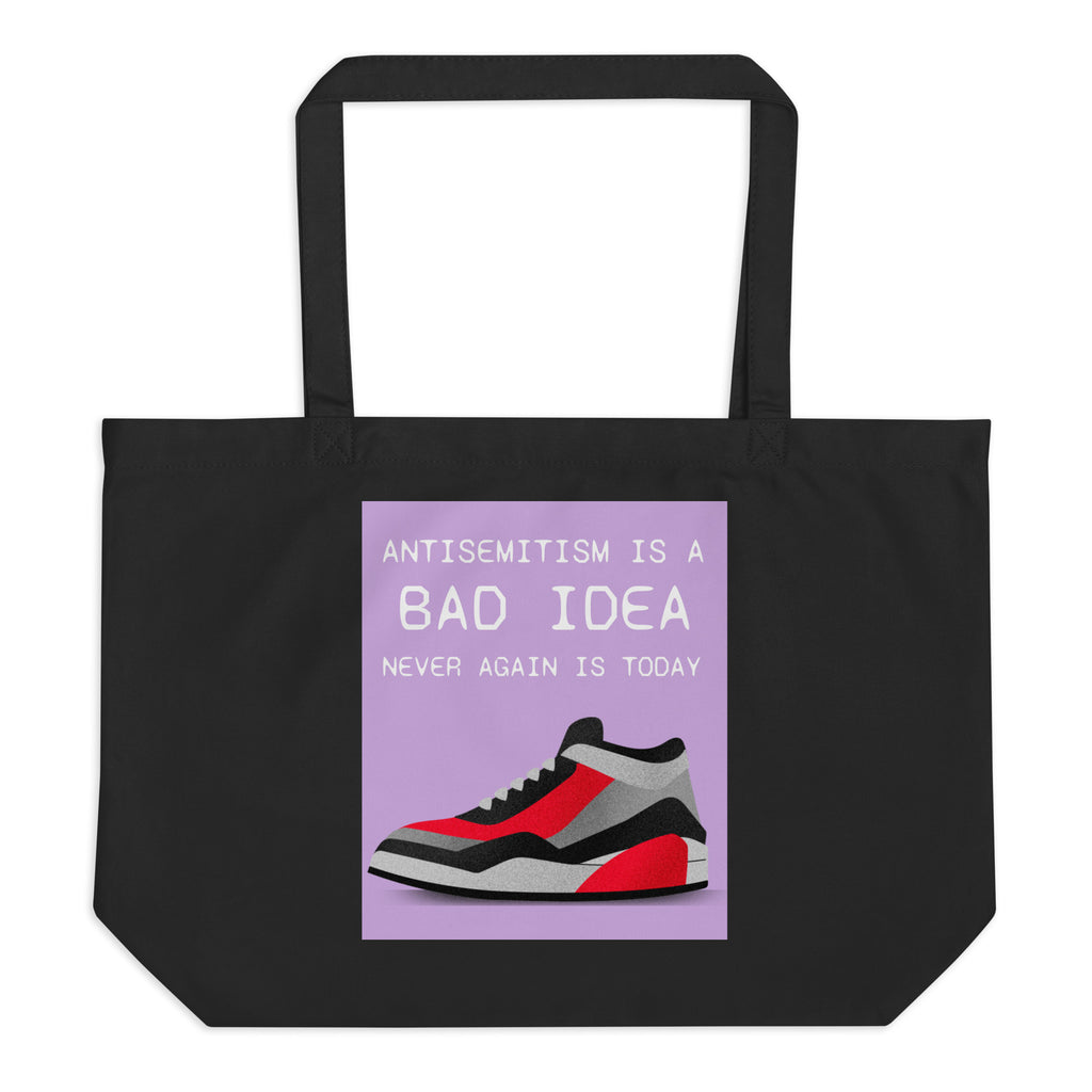 Bad Idea | Antisemitism | Large Organic Tote Bag Jouparty