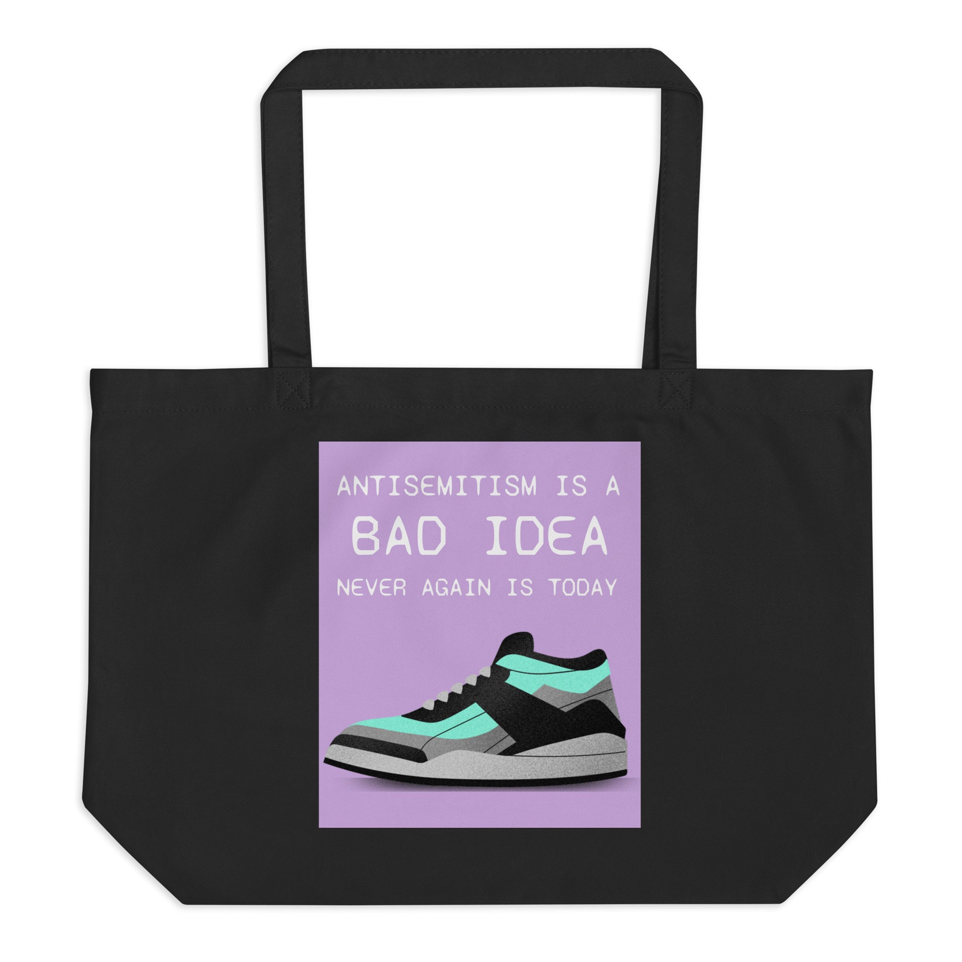 Bad Idea | Antisemitism | Large Organic Tote Bag