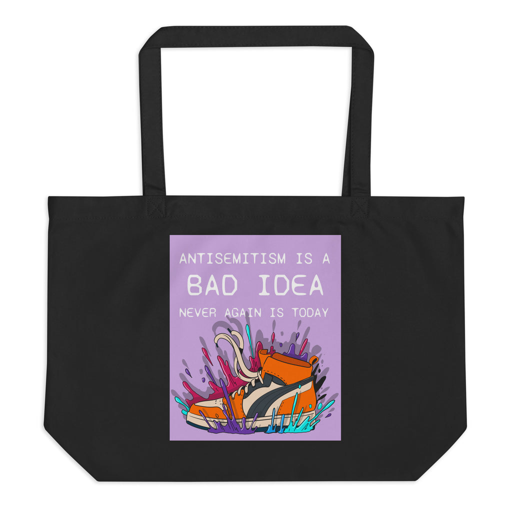 Bad Idea | Antisemitism | Large Organic Tote Bag Jouparty