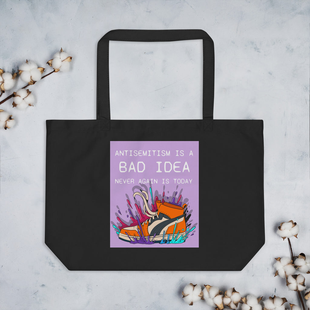 Bad Idea | Antisemitism | Large Organic Tote Bag Jouparty