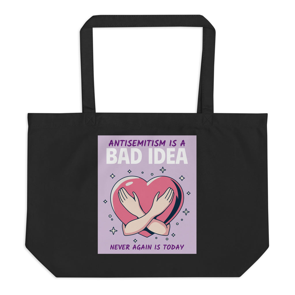 Bad Idea | Antisemitism | Large Organic Tote Bag Jouparty