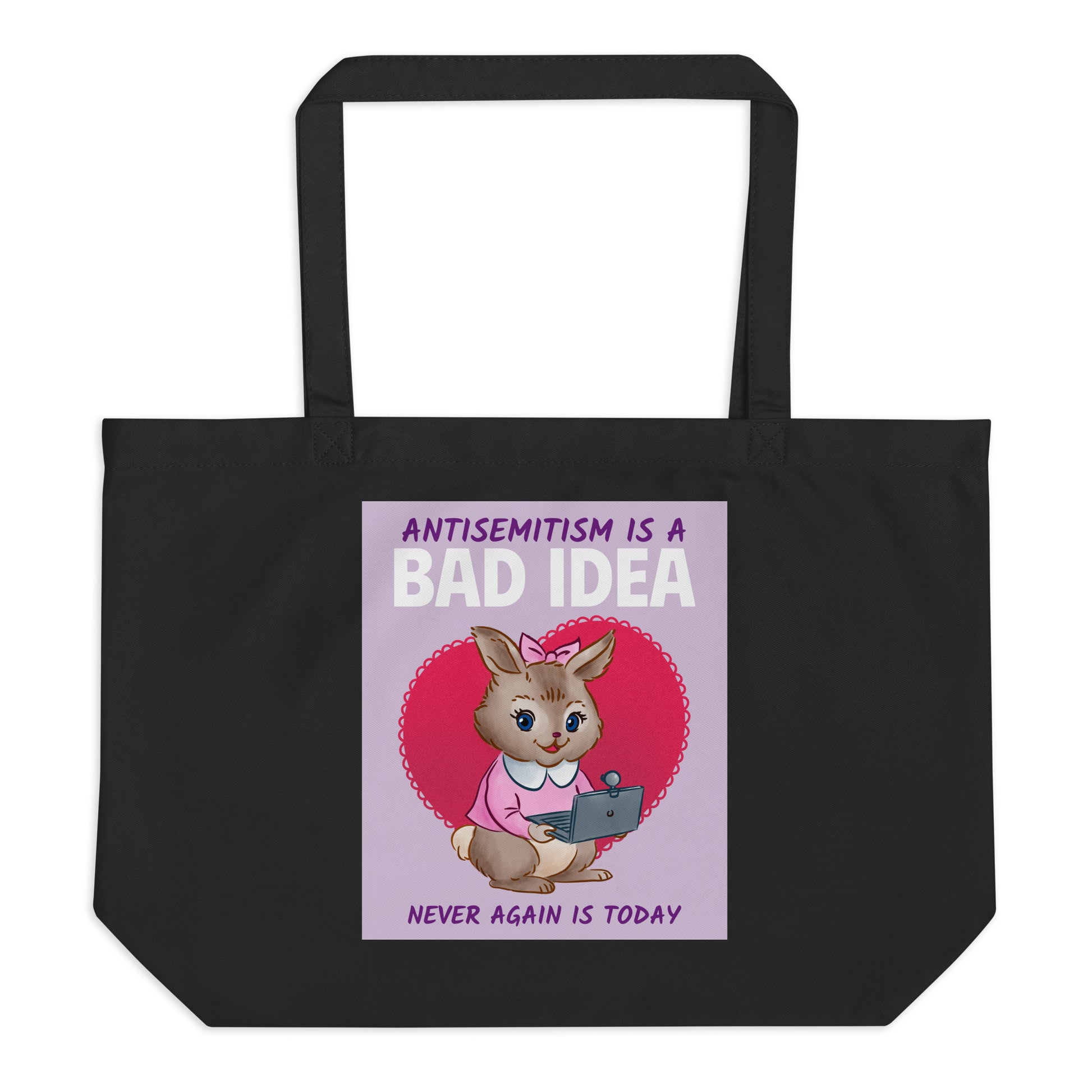 Bad Idea | Antisemitism | Large Organic Tote Bag