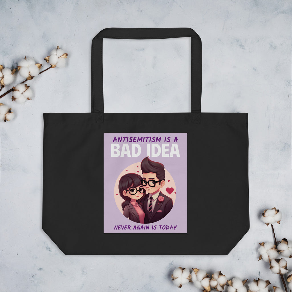 Bad Idea | Antisemitism | Large Organic Tote Bag Jouparty