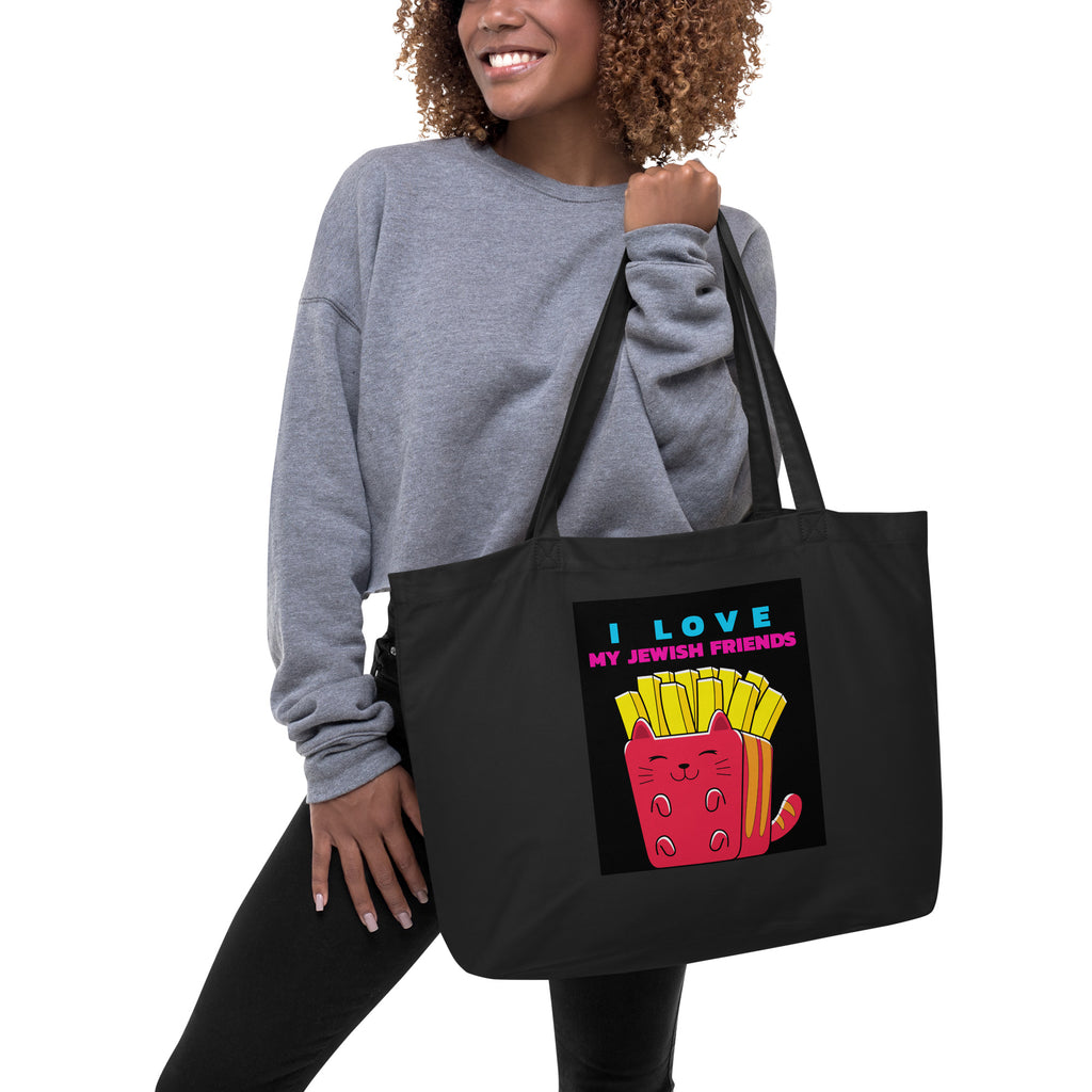 I Love My Jewish Friends | Large Organic Tote Bag Jouparty