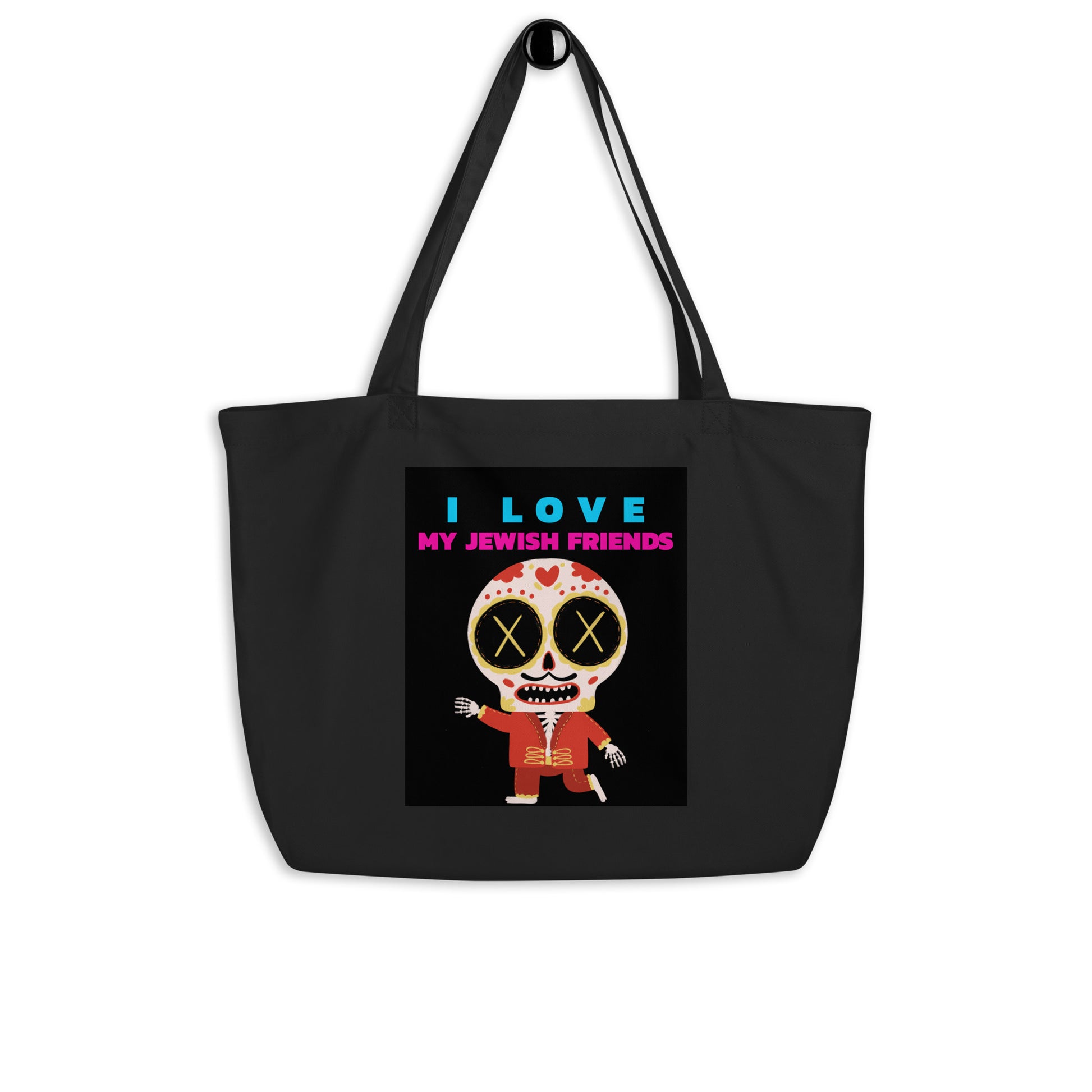 I Love My Jewish Friends | Large Organic Tote Bag Jouparty