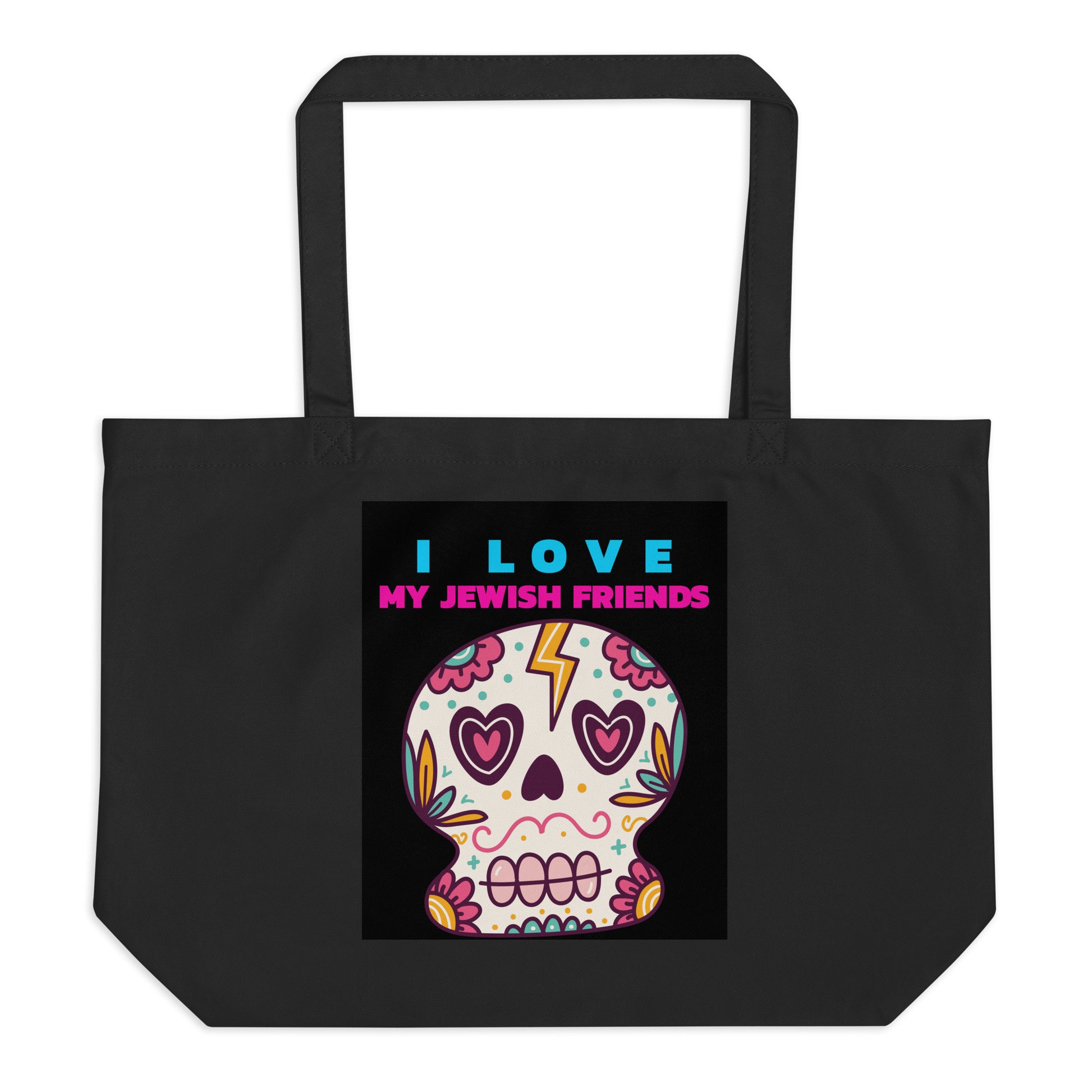 I Love My Jewish Friends | Large Organic Tote Bag Jouparty