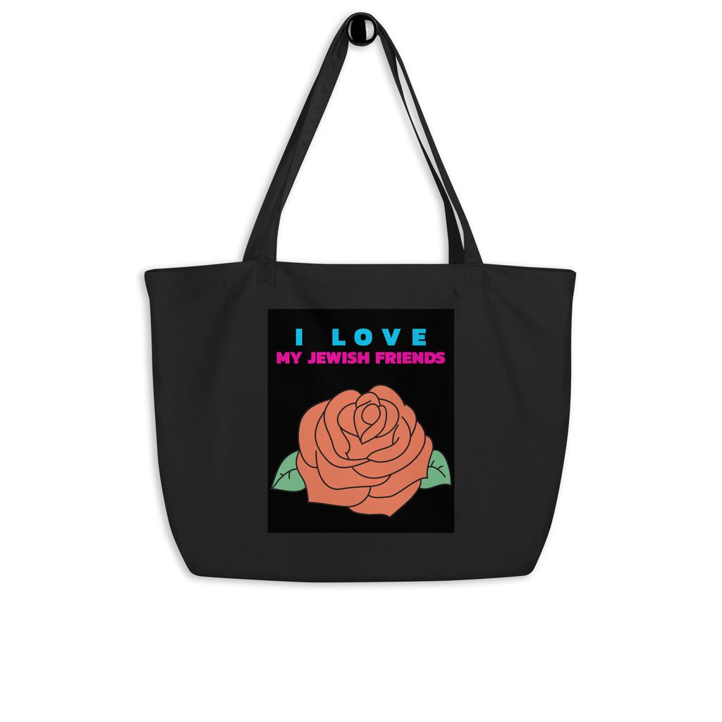 I Love My Jewish Friends | Large Organic Tote Bag Jouparty