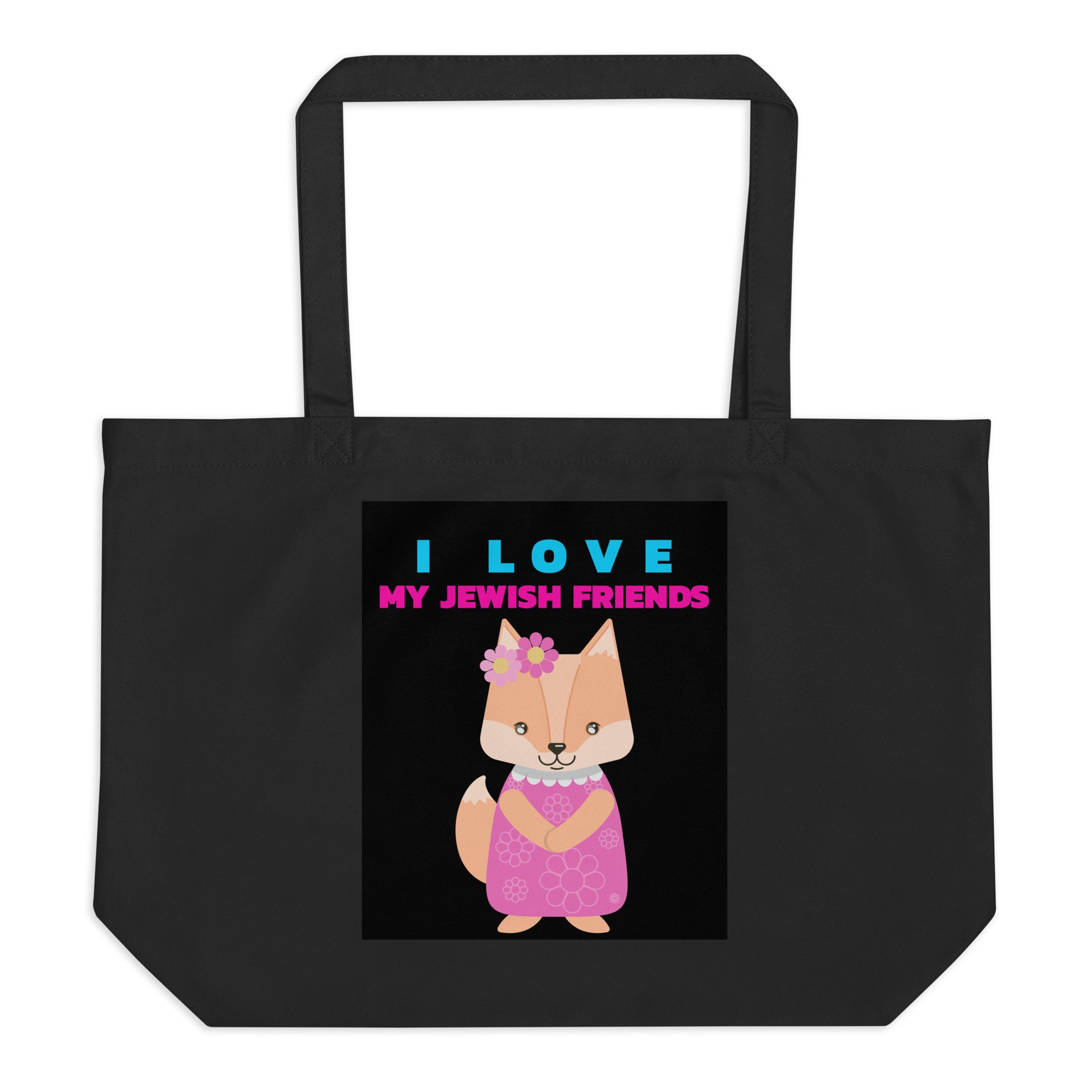 I Love My Jewish Friends | Large Organic Tote Bag