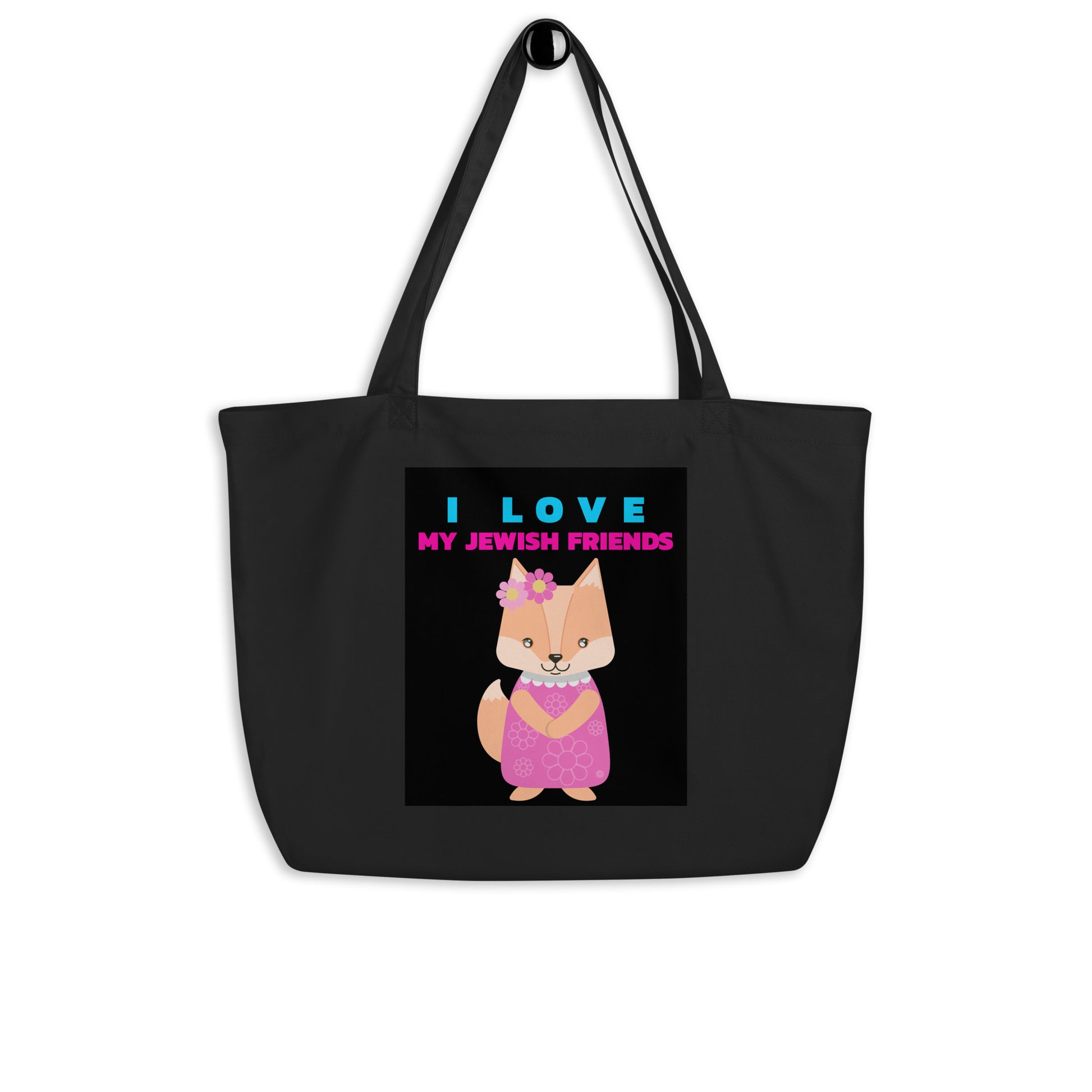 I Love My Jewish Friends | Large Organic Tote Bag