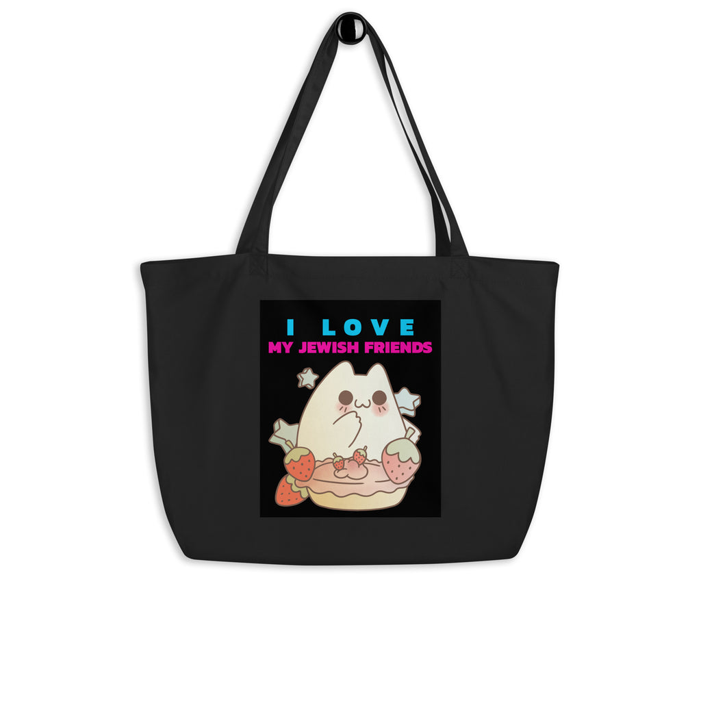 I Love My Jewish Friends | Large Organic Tote Bag Jouparty
