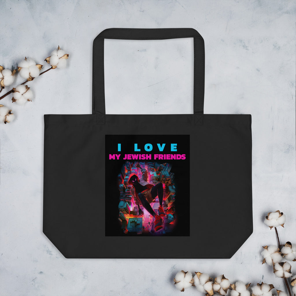 I Love My Jewish Friends | Large Organic Tote Bag Jouparty