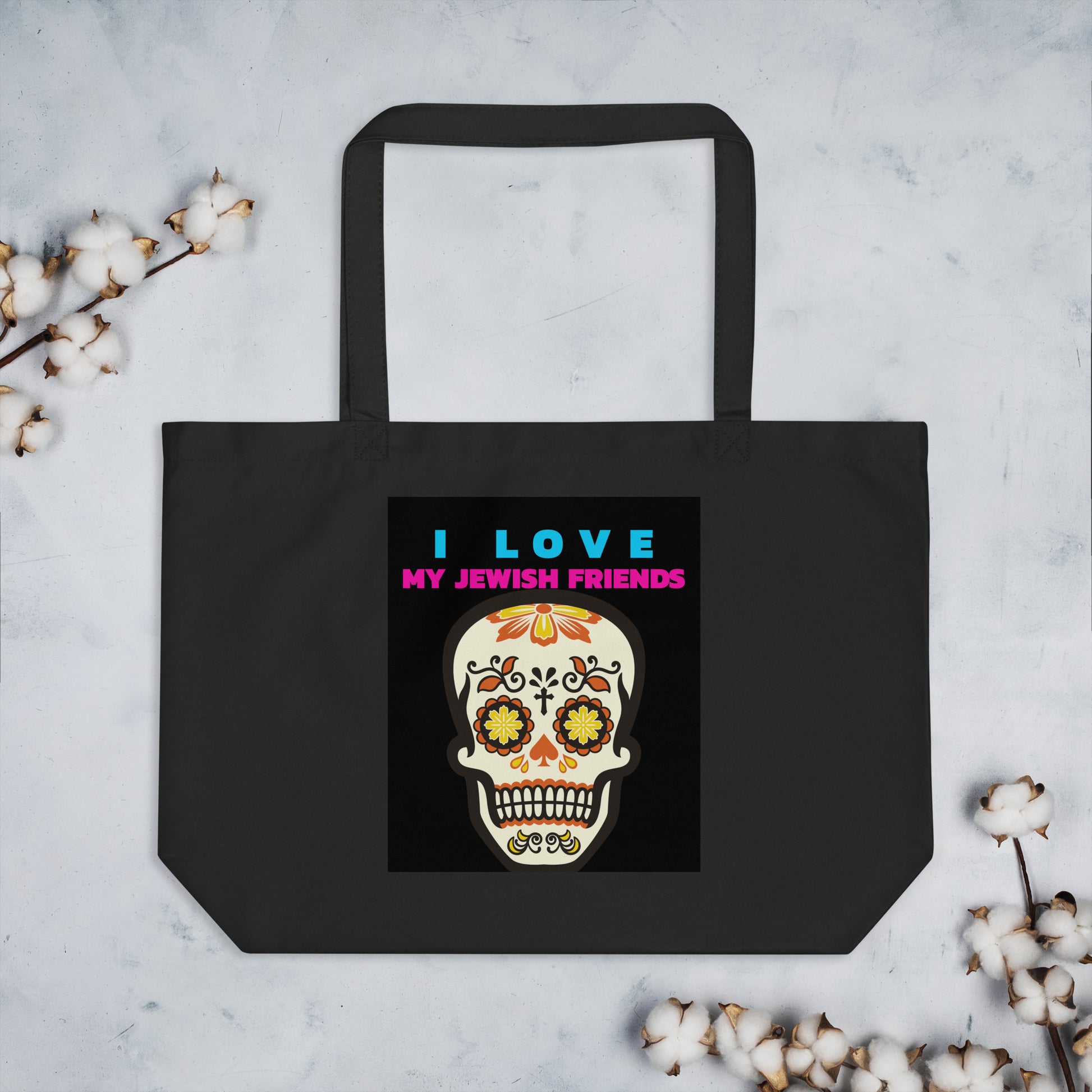 I Love My Jewish Friends | Large Organic Tote Bag