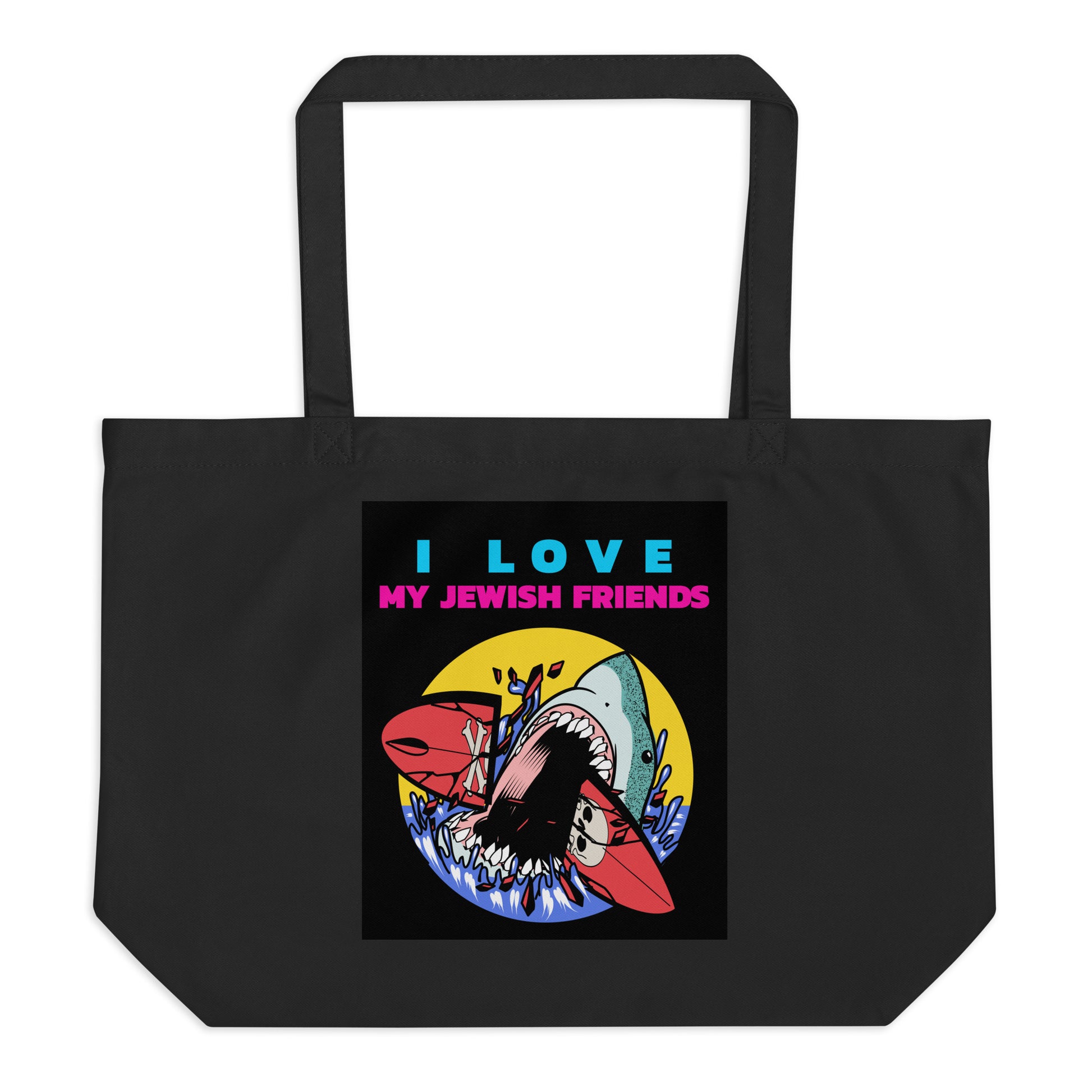 I Love My Jewish Friends | Large Organic Tote Bag Jouparty
