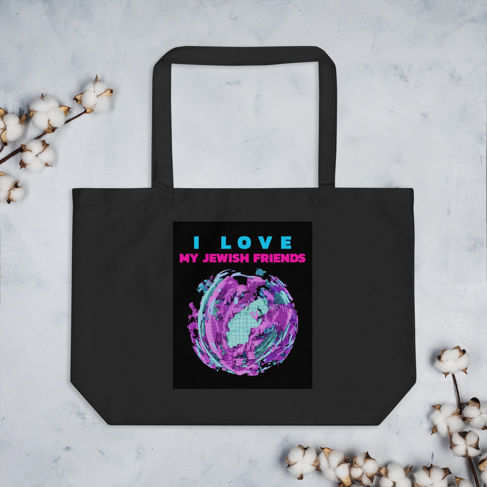 I Love My Jewish Friends | Large Organic Tote Bag