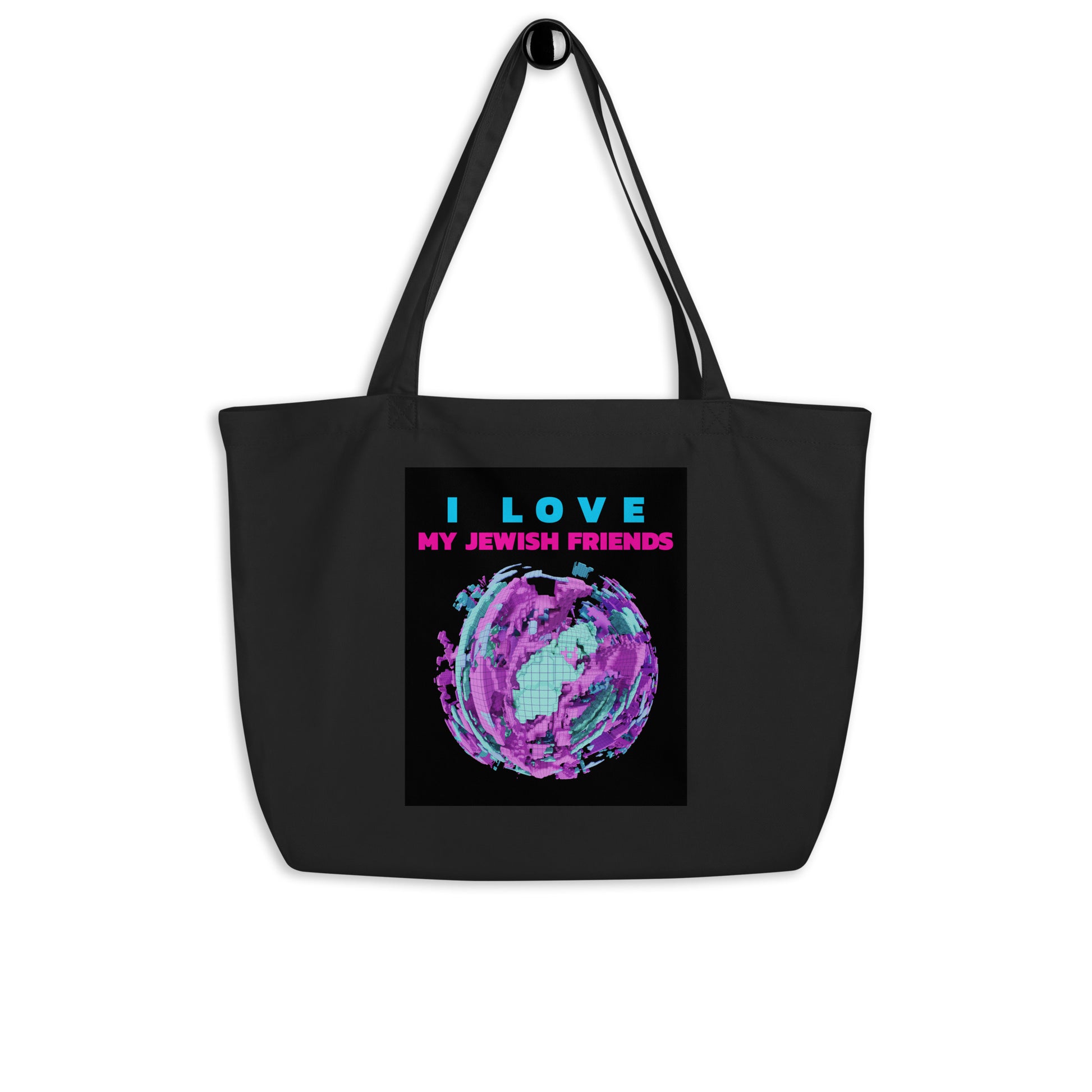 I Love My Jewish Friends | Large Organic Tote Bag