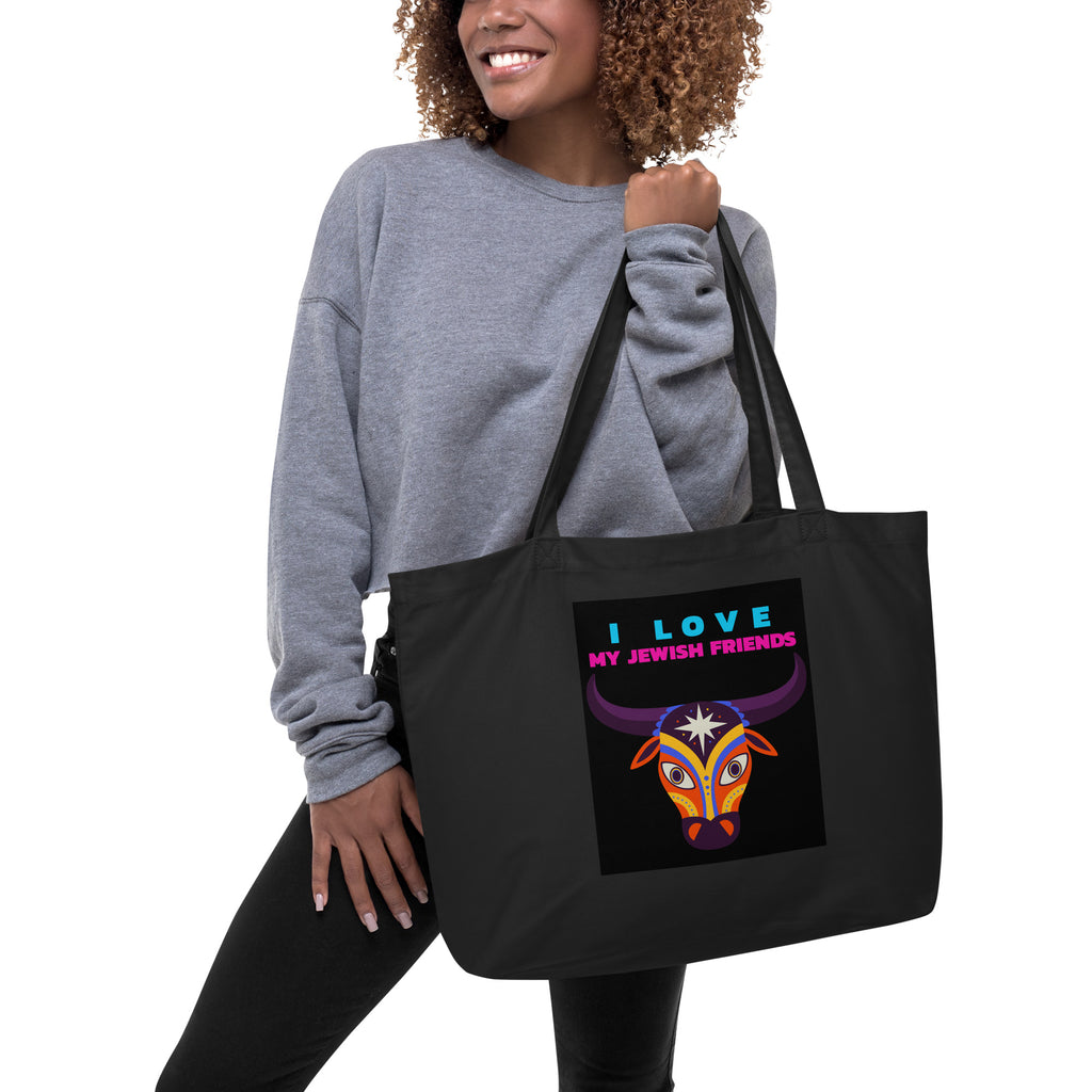 I Love My Jewish Friends | Large Organic Tote Bag