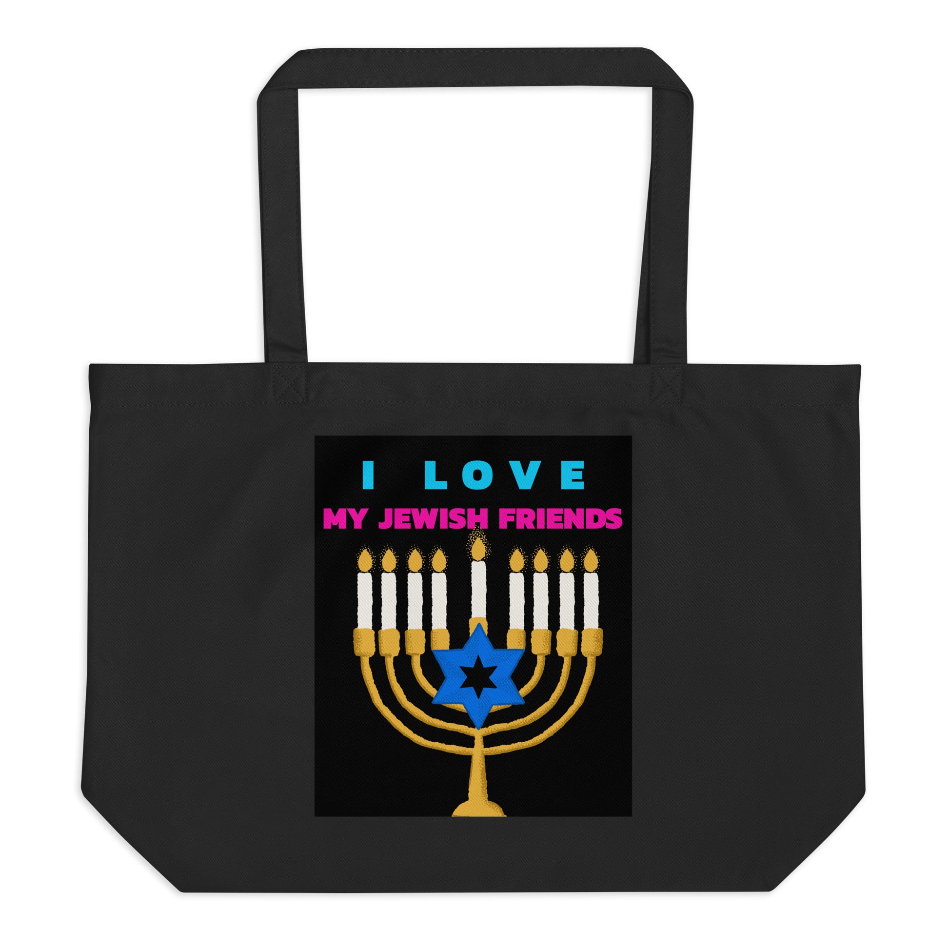 I Love My Jewish Friends | Large Organic Tote Bag Jouparty