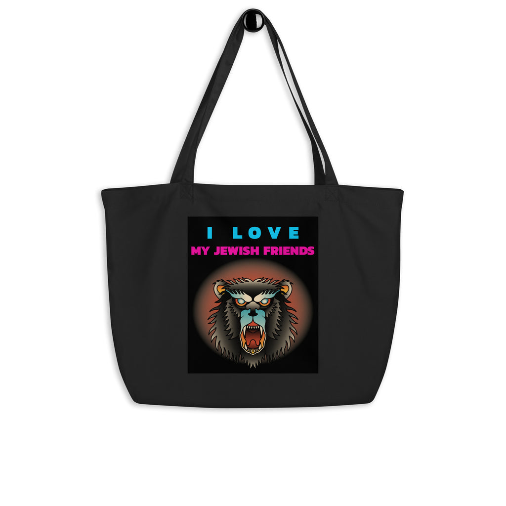 I Love My Jewish Friends | Large Organic Tote Bag Jouparty
