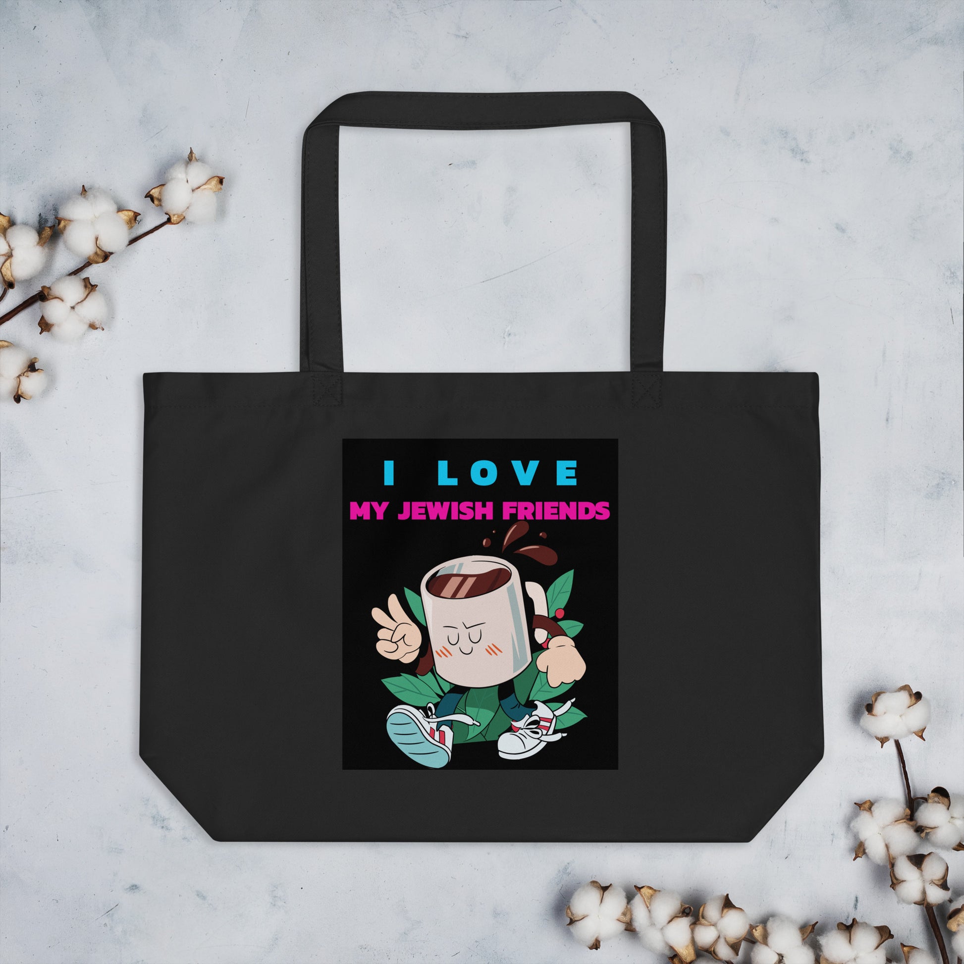 I Love My Jewish Friends | Large Organic Tote Bag Jouparty