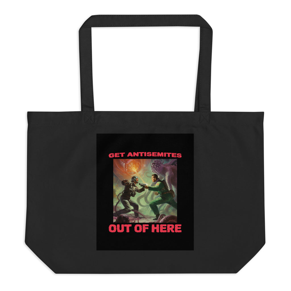 Get Alien Out | Antisemitism | Large Organic Tote Bag Jouparty