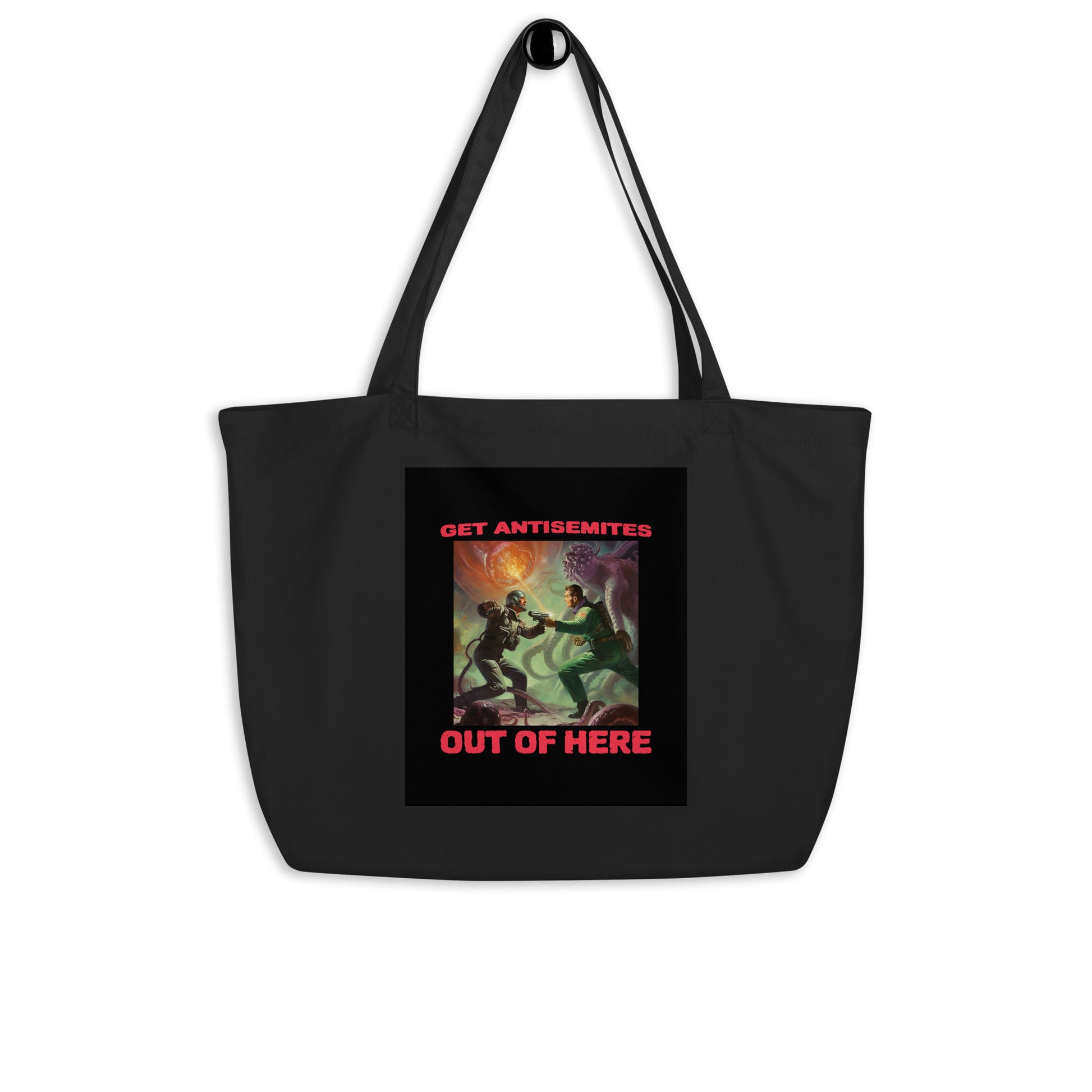 Get Alien Out | Antisemitism | Large Organic Tote Bag Jouparty