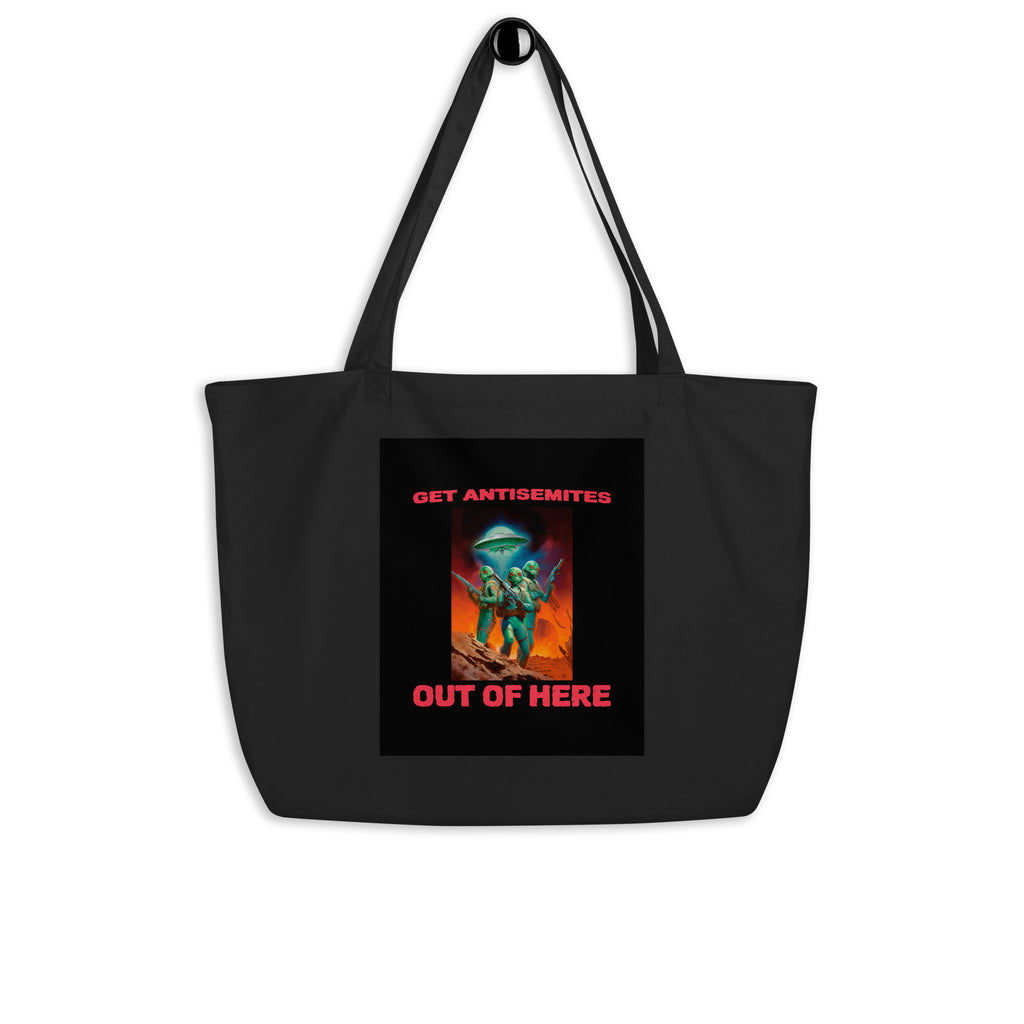 Get Alien Out | Antisemitism | Large Organic Tote Bag Jouparty
