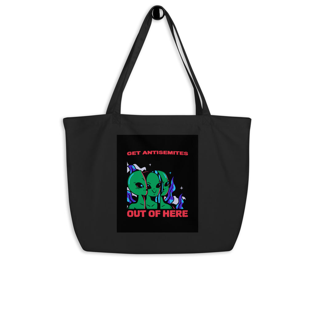 Get Alien Out | Antisemitism | Large Organic Tote Bag Jouparty